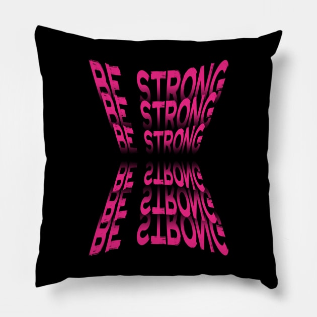 Be Strong Pillow by Introvert Home 