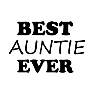 best auntie ever T-Shirt