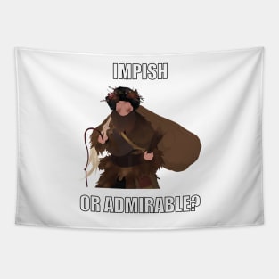 Impish or Admirable Tapestry