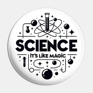 Science It's Like Magic Pin