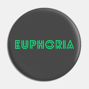 Euphoria Pin