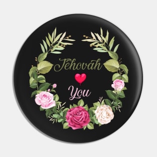 JEHOVAH LOVES YOU Pin