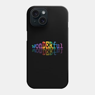 Wonderful Phone Case