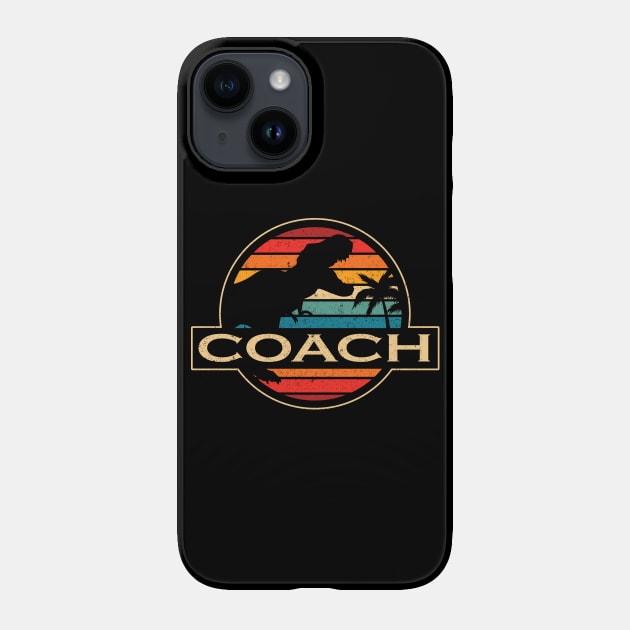 Coach Dinosaur Coach Phone Case TeePublic