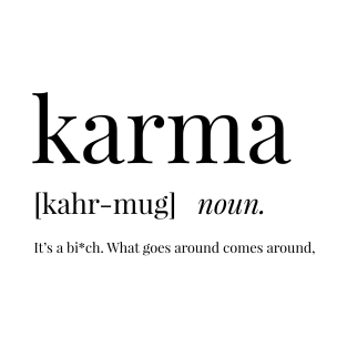 Karma Definition T-Shirt