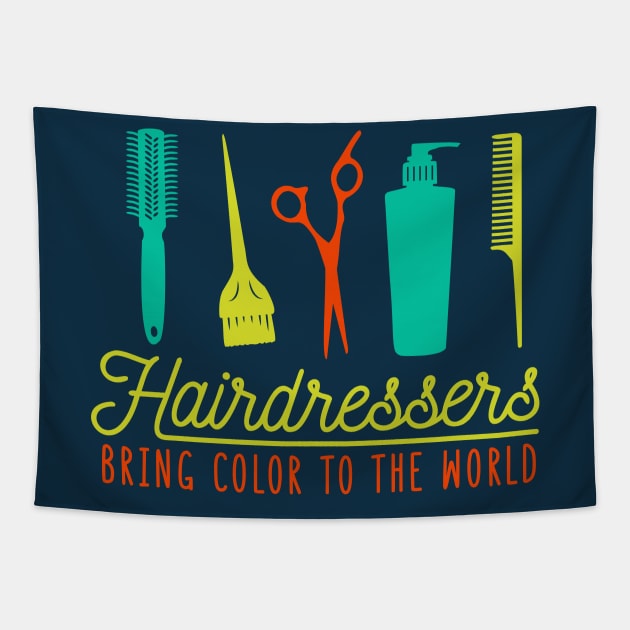 Hairdressers Bring Color to the World // Funny Hair Stylist Tapestry by SLAG_Creative
