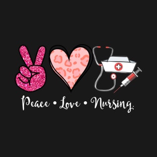 Peace Love Nursing T-Shirt