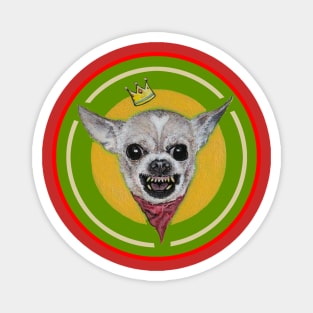 Bully | Big Bully Chihuahua | Evil Dog | Original Surreal Magic Pop Art Painting by Tyler Tilley c .2020 Magnet