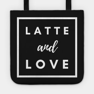 Latte and Love Tote