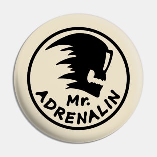 Mr. Adrenalin Pin