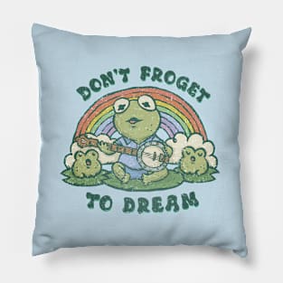 Don't Froget to Dream Pillow