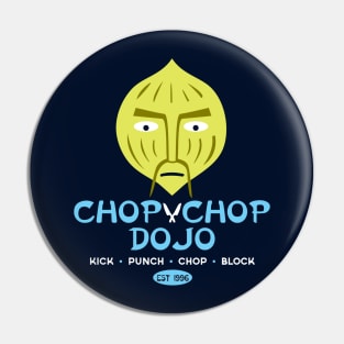 Chop Chop Dojo Pin