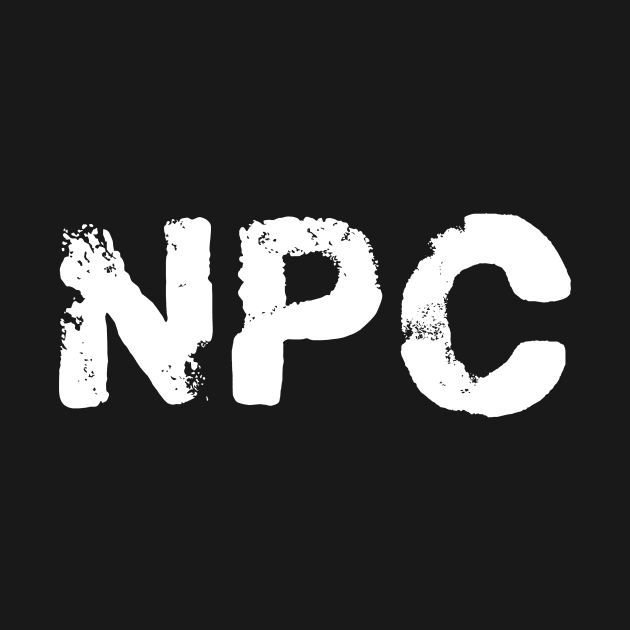 NPC Tabletop Role Playing by Great Bratton Apparel