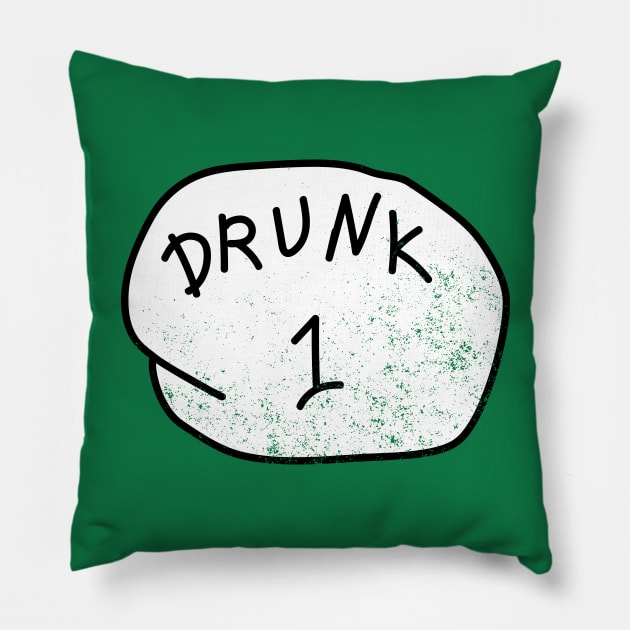 Drunk 1 Shamrock Saint Paddy irish Gift Pillow by biNutz