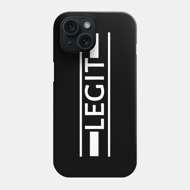 Legit Line Phone Case by radeckari25