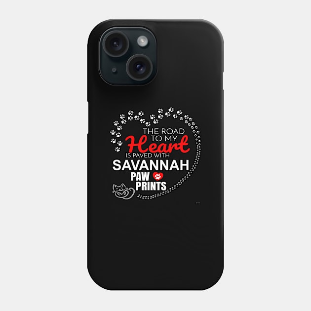 My Savannah Paw Prints - Gift For Savannah Parent Phone Case by HarrietsDogGifts