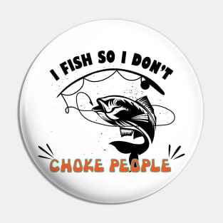 Funny fishing saying Pin