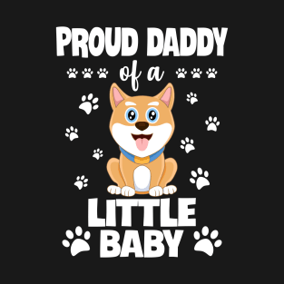 Proud Daddy Of A Little Baby T-Shirt