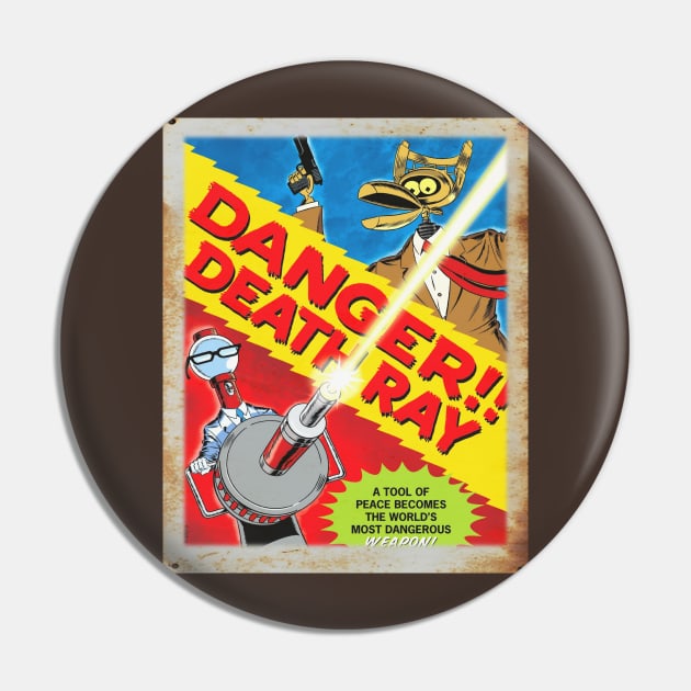 Mystery Science Rusty Barn Sign 3000 - Danger! Death Ray Pin by Starbase79