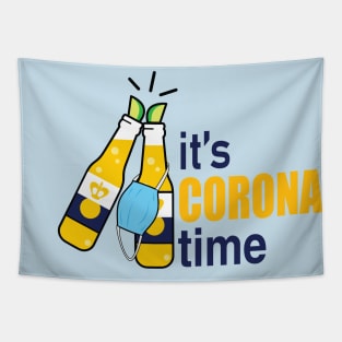 Its Corona Time Tapestry