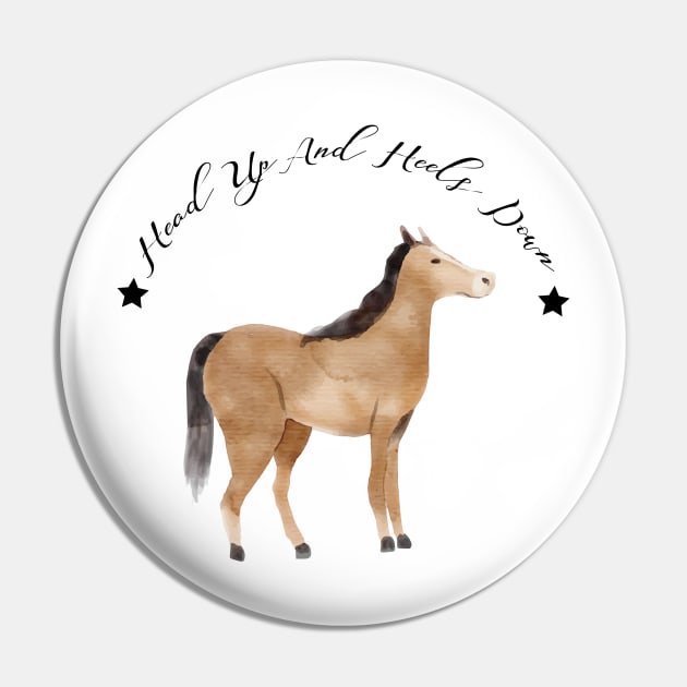 Head Up And Heels Down Gifts Horse Lovers Racing Pin by macshoptee