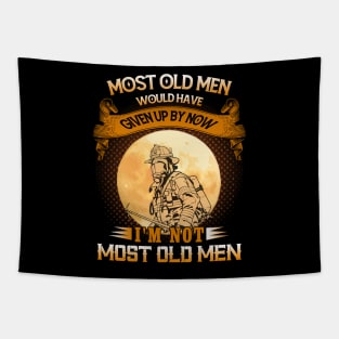 Most Old Men Would Have Given Up By Now I'm Not Most Old Men Firefighter Tapestry