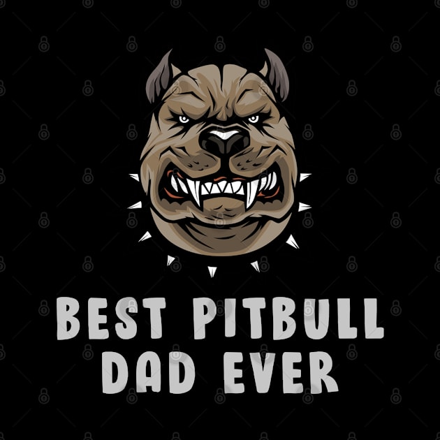 Best Pitbull Dad Ever Vintage by DesignerMAN