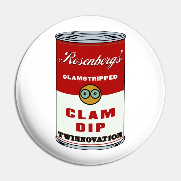 Rosenberg's Clam Dip Pin by Twinnovation