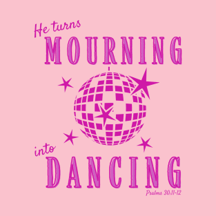 Christian Mourning into Dancing Pink Monochrome Retro Disco Design T-Shirt