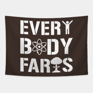 Every Body Farts Tapestry