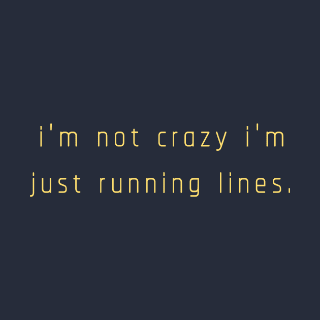 i'm not crazy i'm just running lines - yellow by Yes My Dear Designs