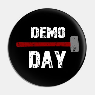 Demo Day T-Shirt - Vintage Distressed Demoday Gift Pin