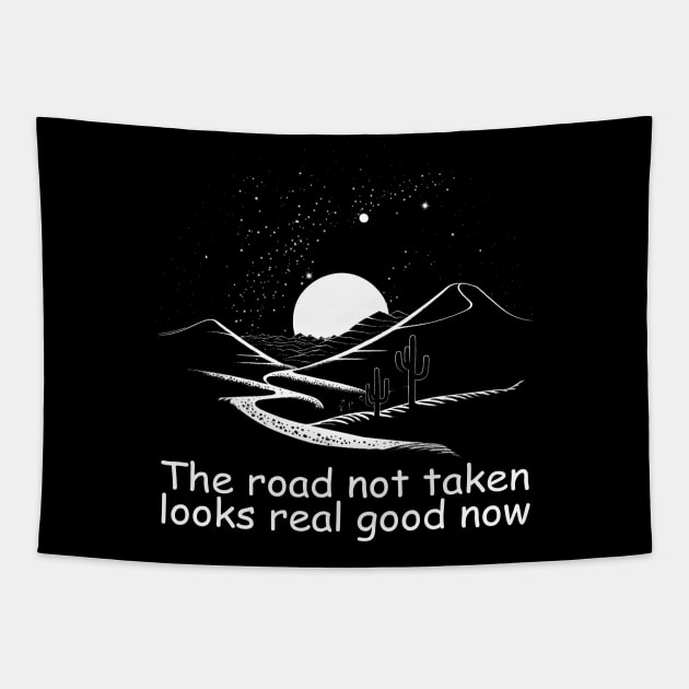 Graphic Looks Real Good Now Funny Gifts Women Tapestry by DesignDRart