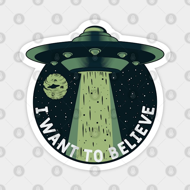 UFO Universe I Want To Believe Magnet by Mako Design 