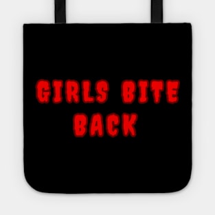 Girls Bite Back Tote