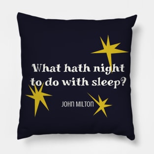 Sleep quote by John Milton Pillow