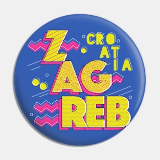 Retro 90s Zagreb, Croatia Pin