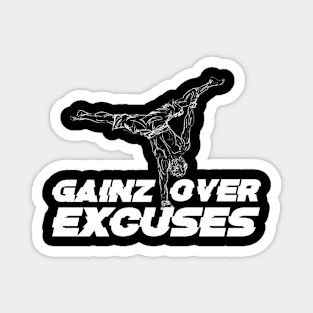 GAINZ OVER EXCUSES Magnet