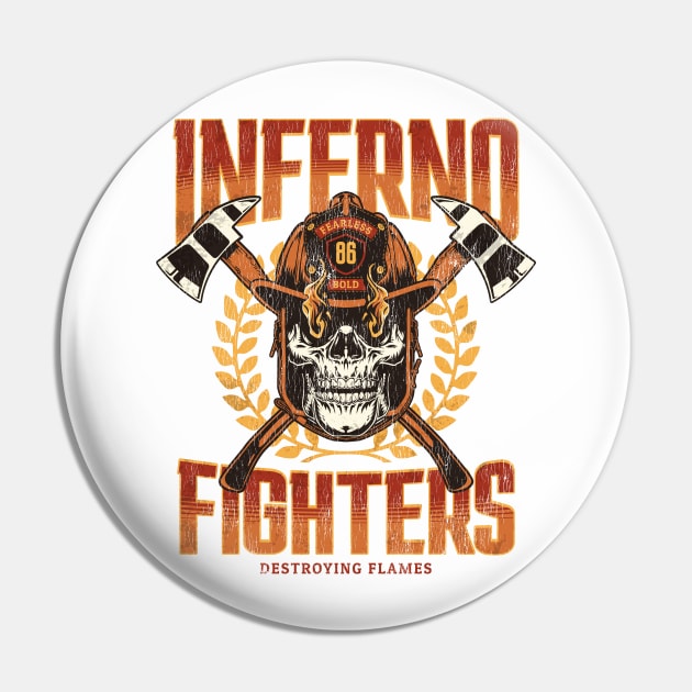 Inferno Fighters Fearless & Bold Firefighter Skull Pin by Contentarama