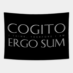 Latin Inspirational Quote: Cogito Ergo Sum (I Think, Therefore I Am) Tapestry