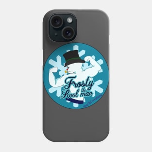 Frosty The SwolMan Phone Case