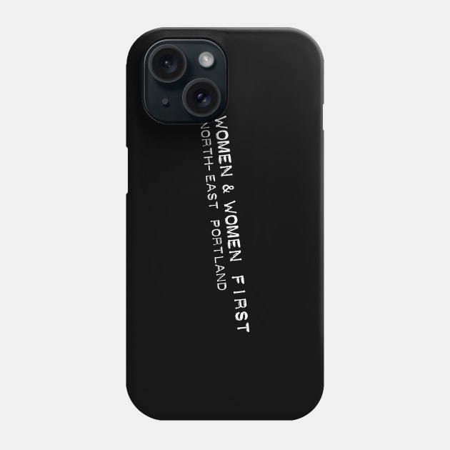 Women & Women First Phone Case by Screen Break