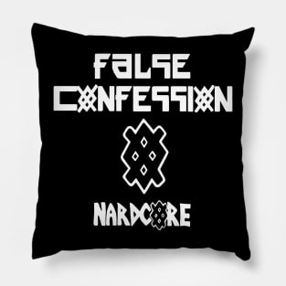 False Confession Nardcore Pillow