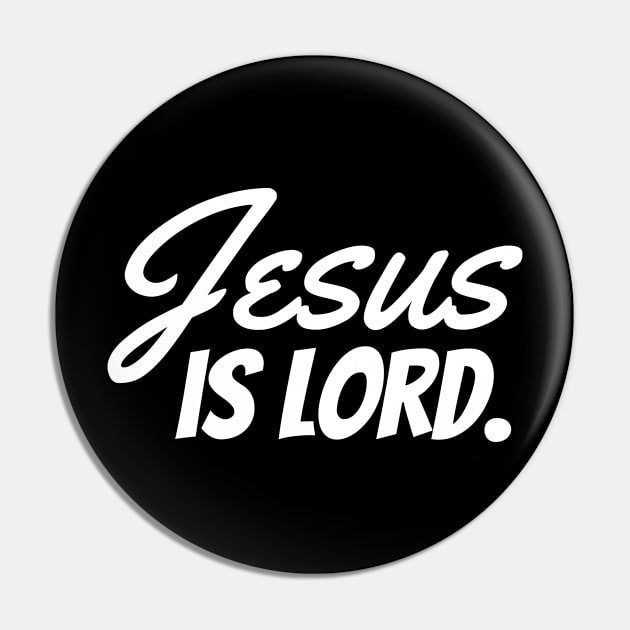 Jesus Is Lord - Christian Pin by ChristianShirtsStudios