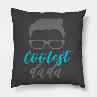 Coolest Dada Pillow