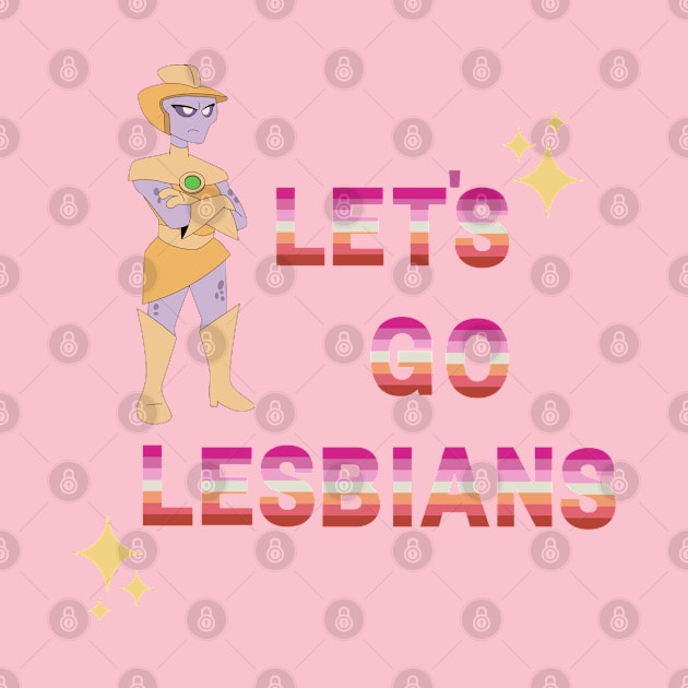 Let's Go Lesbians! by Amores Patos 