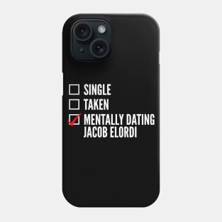 Mentally Dating Jacob Elordi Phone Case