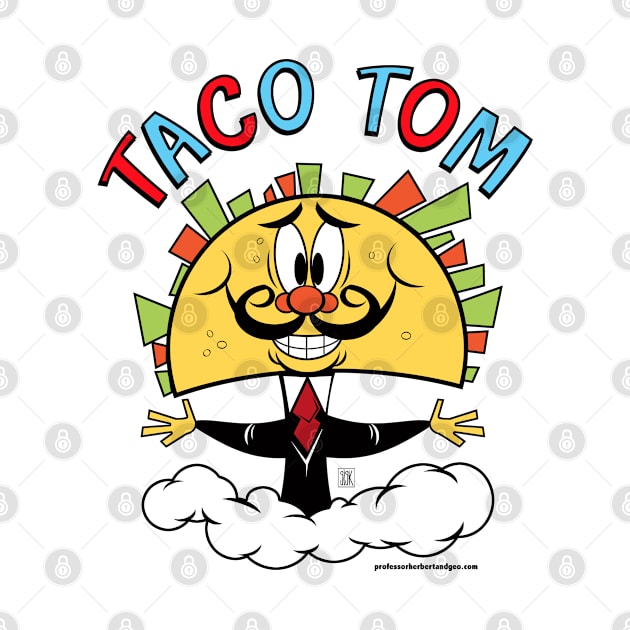 Taco Tom T-Shirt by StudioSiskart 