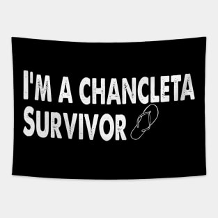 I'm A Chancleta Survivor Tapestry