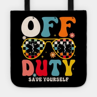 Off Duty Save Yourself Tote